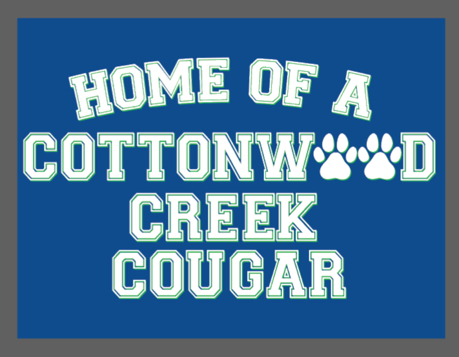 COTTONWOOD Yard Sign